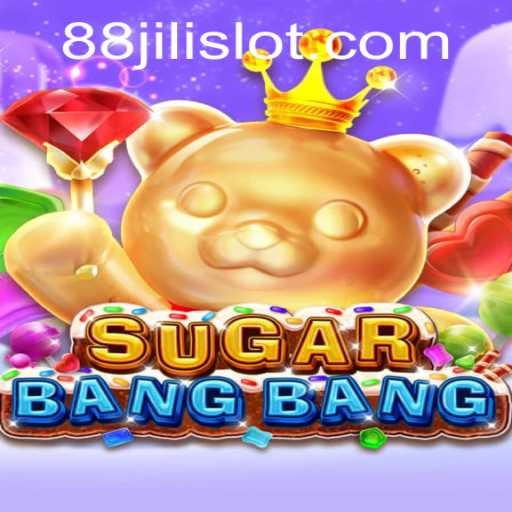 Unveiling the Exciting World of SUGARBANGBANG and the Enigmatic 88jili