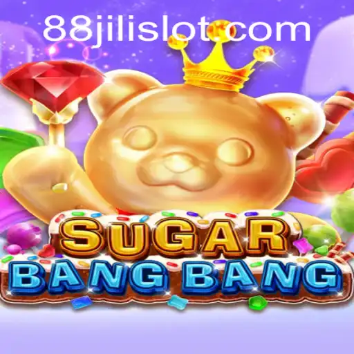 Unveiling the Exciting World of SUGARBANGBANG and the Enigmatic 88jili